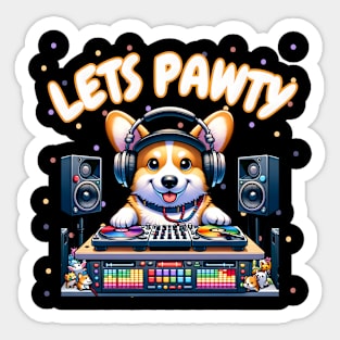 Lets pawty dj corgi Sticker